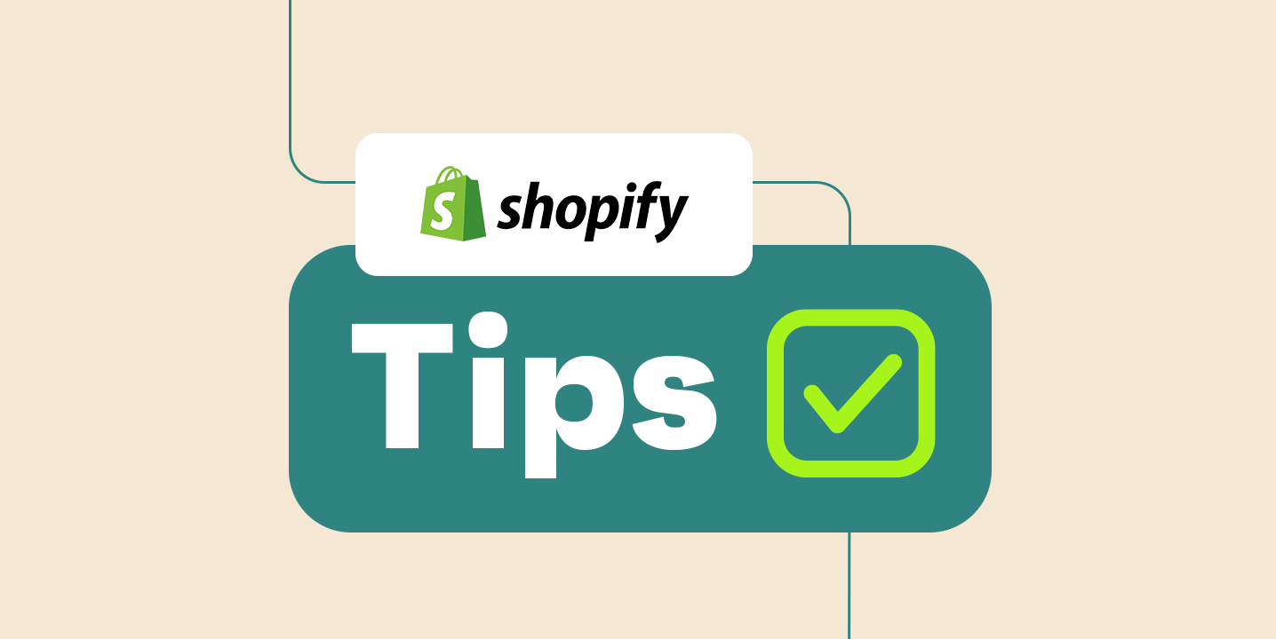 Shopify Tricks and Tips